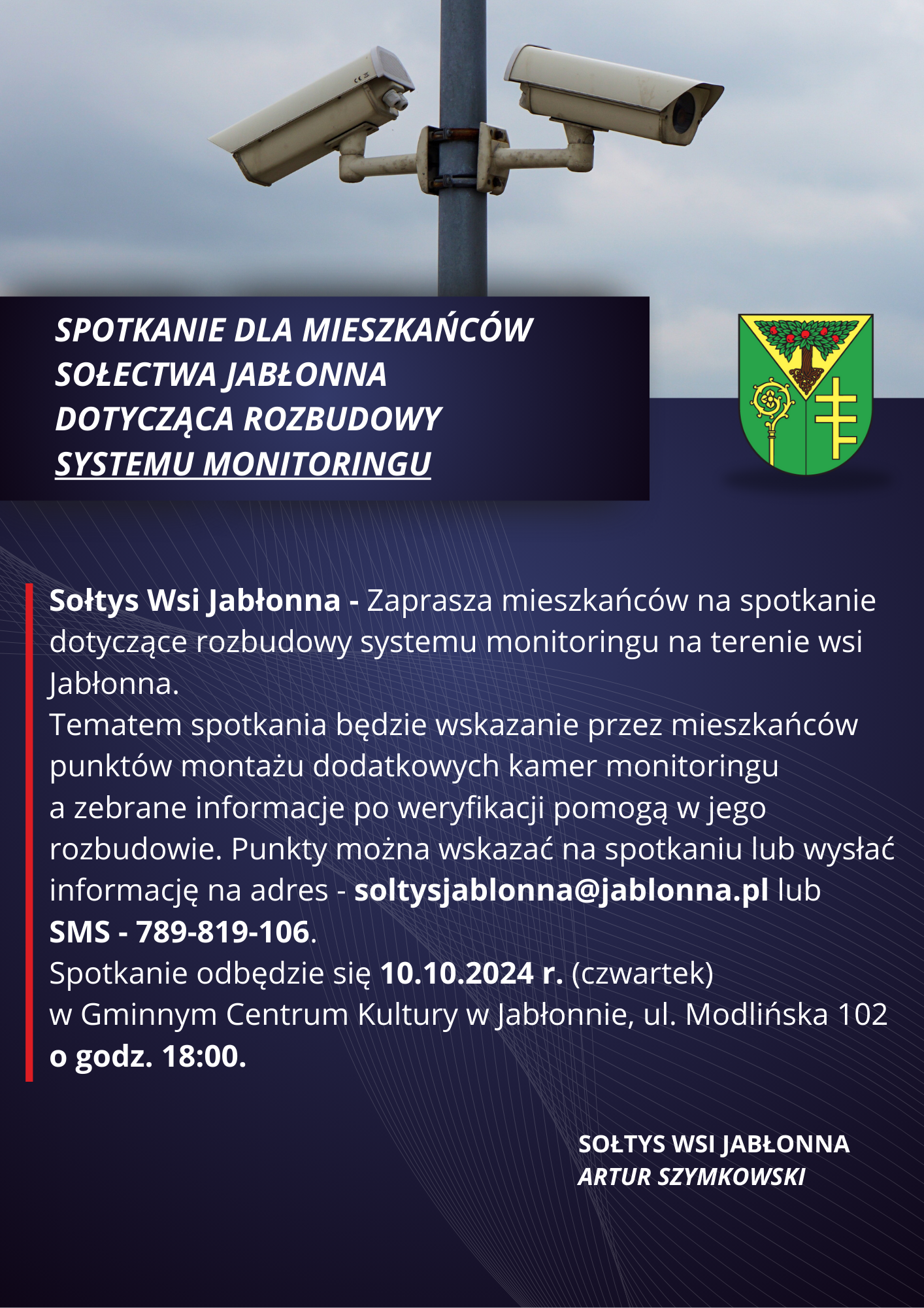 Sołtys Wsi Jabłonna - Zaprasza mieszkańców na spotkanie dotyczące rozbudowy systemu monitoringu na terenie wsi Jabłonna. Tematem spotkania będzie wskazanie przez mieszkańców punktów montażu dodatk.png (2.51 MB)