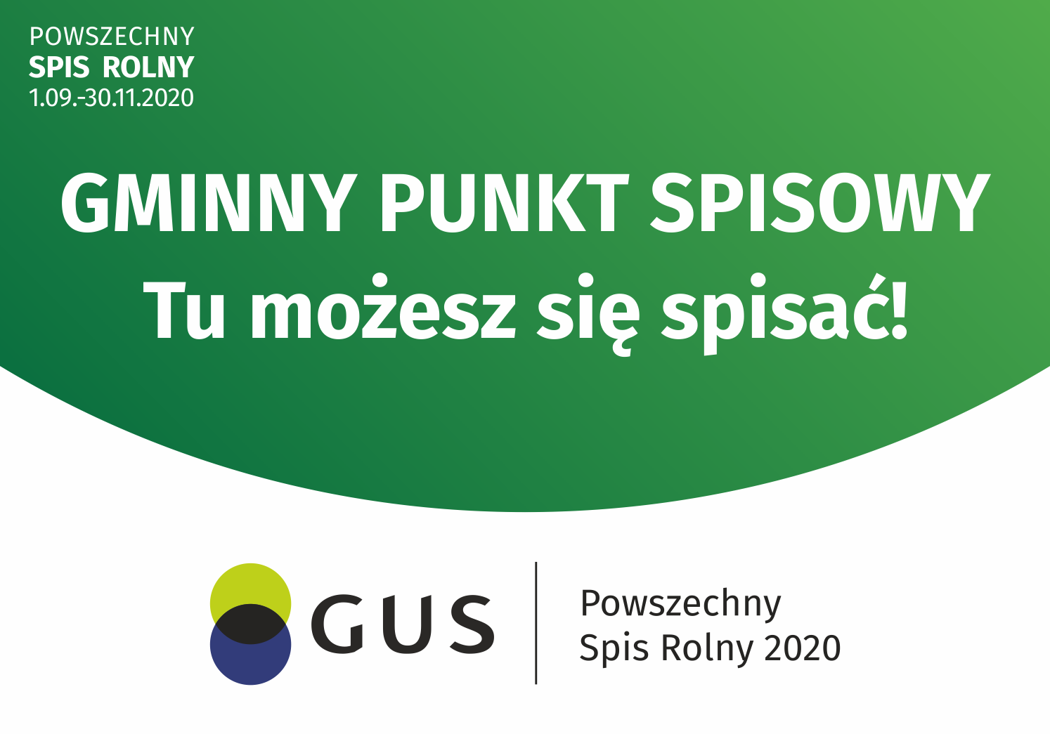 Biały napis na zielonym tle: Gminny Punkt Spisowy. Tu możesz się spisać!