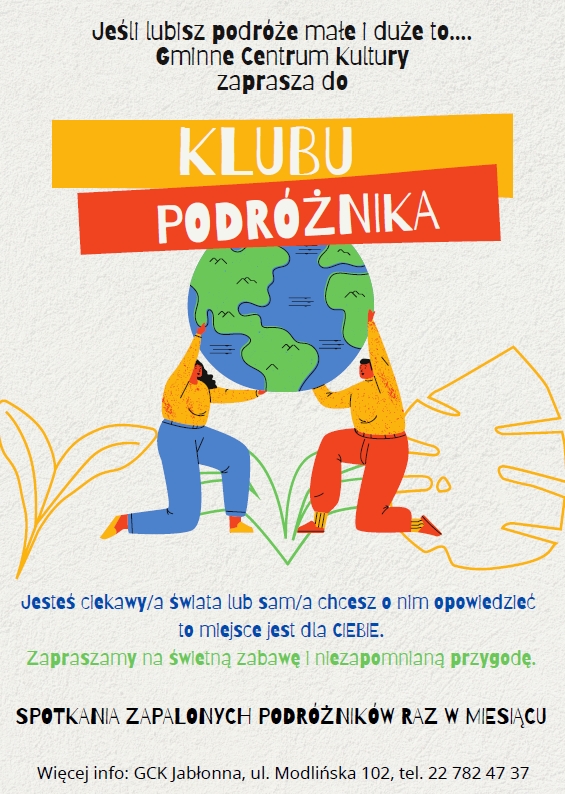 Zaproszenie Gminnego Centrum Kultury w Jabłonnie do Klubu Podróżnika.