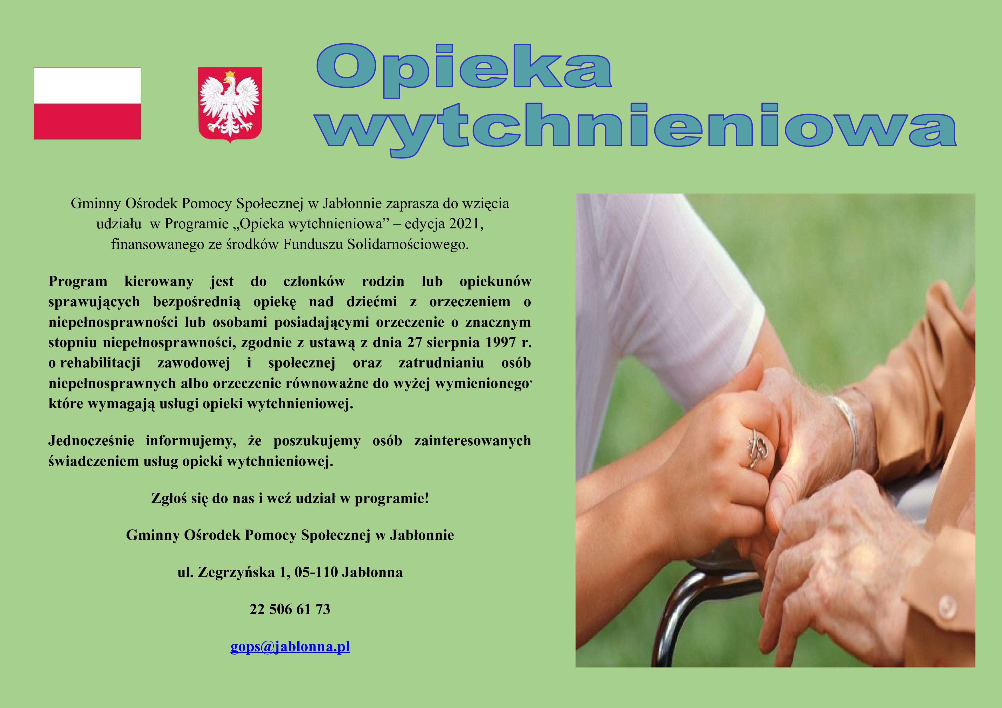  Plakat informujący o programie skierowanym dla osób z niepełnosprawnością oraz ich rodzin pod nazwą "Opieka wytchnieniowa".