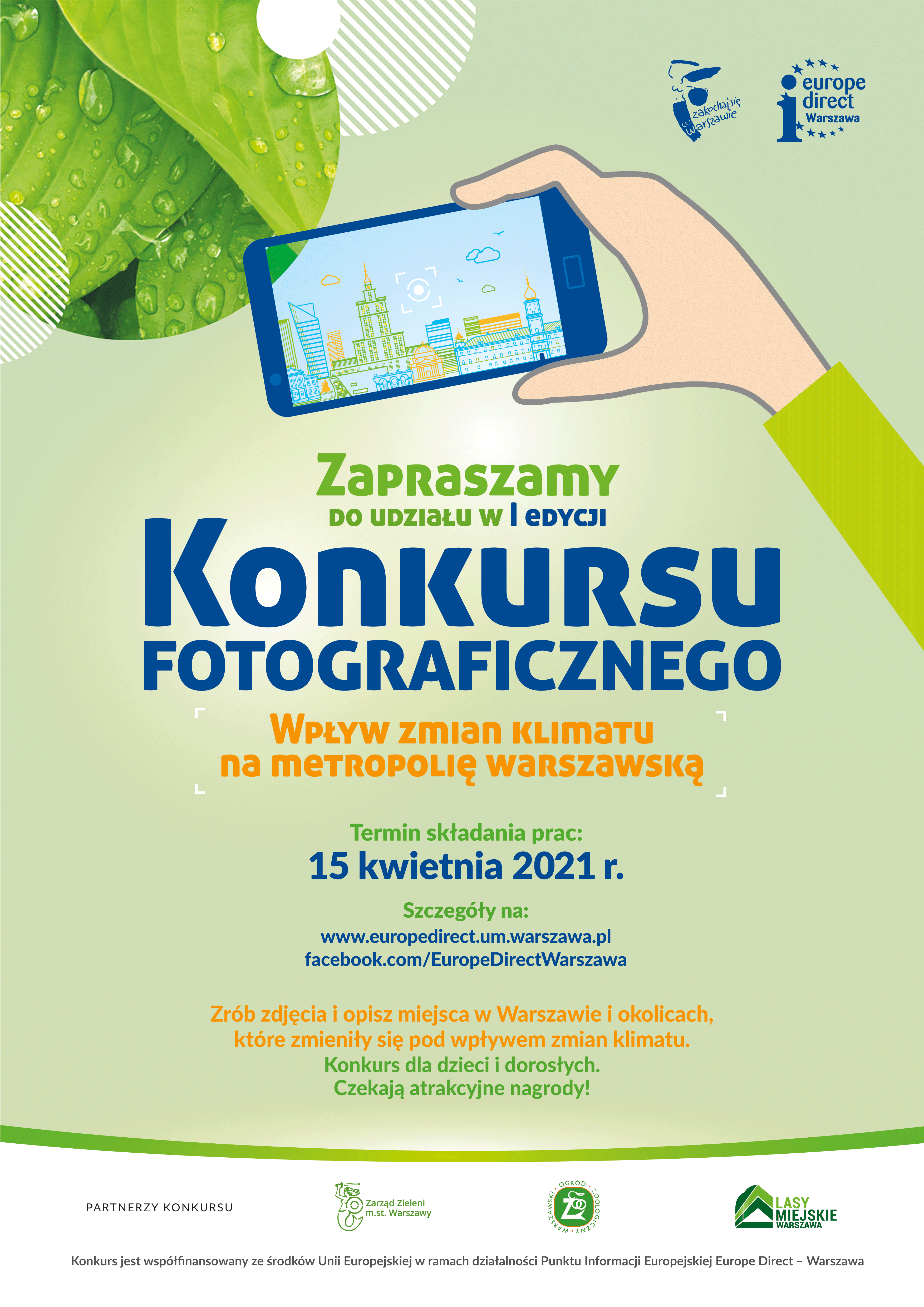 Plakat Konkurs fotograficzny “Wpływ zmian klimatu na metropolię warszawską” Plakat Konkurs fotograficzny “Wpływ zmian klimatu na metropolię warszawską”