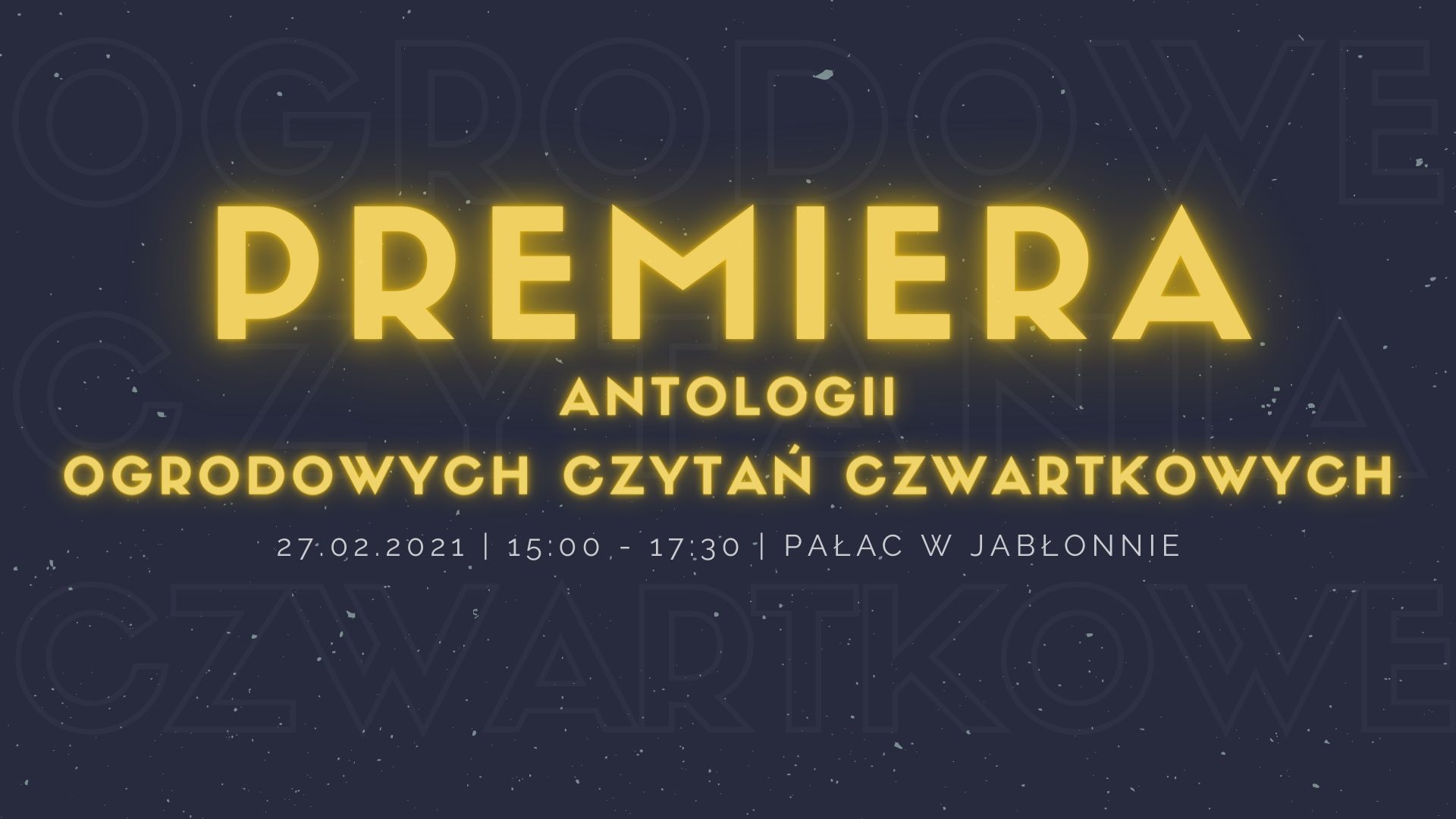 premiera ogrodowych czytań czwartkowych zaproszenie na premierę ogrodowych czytań czwartkowych