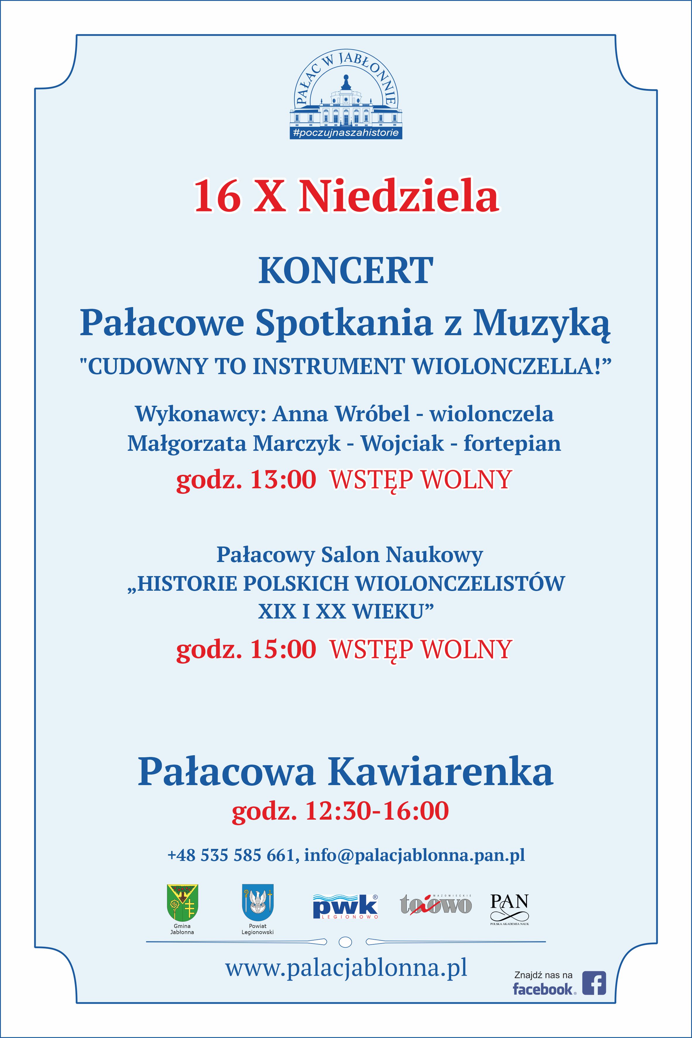 Koncert Pałacowe spotkania z muzyką "Cudowny to instrument wiolonczella", 16.10.2022 r. godz. 13.00, Pałac w Jabłonnie. Pałacowy Salon Naukowy "Historie polskich Wiolonczelistów XIX i XX wieku", godz. 15.00