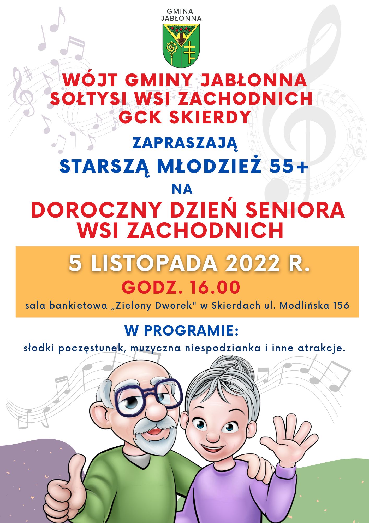 5 listopada zapraszamy Seniorów do Zielonego Dworku w Skierdach (ul. Modlińska 156) na wspólne świętowanie Dnia Seniora Wsi Zachodnich. 