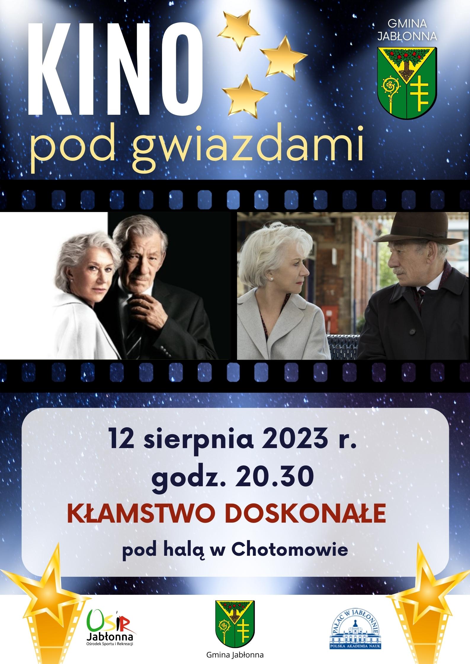 Kino pod gwiazdami  12 sierpnia 2023 r. godz. 20.30 Kłamstwo doskonałe - pod halą w Chotomowie